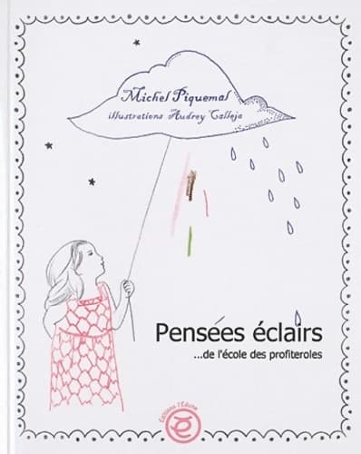 Pensées éclairs de l'école des profiteroles - Michel Piquemal